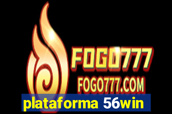 plataforma 56win